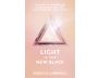 Light is the New Black